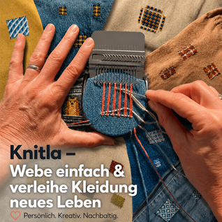 Knitla – Weben leicht gemacht & Kleidung ein zweites Leben schenken